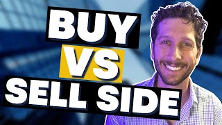 What Is Buy Side and Sell Side in Investment Banking with Peter Harris [upl. by Asirb824]