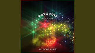 Move My Body [upl. by Gracye]