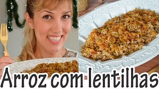 ARROZ COM LENTILHAS E CEBOLAS CARAMELIZADAS I Receitas e Temperos [upl. by Lairbag]