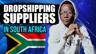 HOW TO FIND DROPSHIPPING SUPPLIERS IN SOUTH AFRICA🌍 [upl. by Jew]