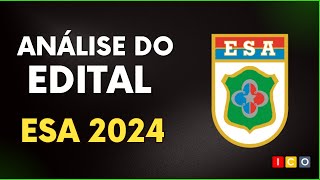 Análise do Edital da ESA 20242025 [upl. by Anairda]