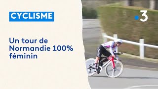 Cyclisme Un tour de Normandie 100 féminin [upl. by Eluj]