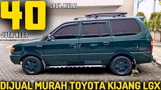 MOBIL MURAH KIJANG LGX MULAI 40 JUTA NEGO  JUAL MOBIL BEKAS [upl. by Eillah246]