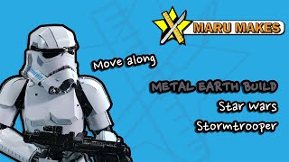 How to Build Metal Earths Star Wars Storm Trooper [upl. by Annayk111]