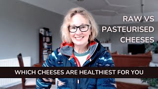 Raw Cheese vs Pasteurized Cheese [upl. by Amlet]