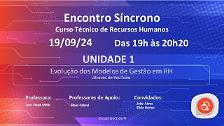 Encontro Síncrono  Curso Técnico em Recursos Humanos  UNIDADE 1 [upl. by Airtemed262]