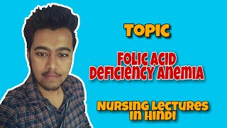 Folic Acid Deficiency Anemia  Causes  Symptoms  Treatment  Nursing Lecture in Hindi MSN Part 3 [upl. by Beuthel]