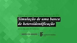 Vídeo 06 Simulação de uma banca de heteroidentificação [upl. by Eentirb]