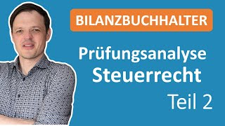 Analyse Bilanzbuchhalterprüfung Steuerklausuren Teil 2 USt AO Lohnsteuer [upl. by Almeda]