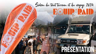 EquipRaid était présent au salon du toutterrain et du voyage de Valloire 2024 [upl. by Graybill]