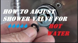 ADJUST HOT WATER for SHOWER VALVE [upl. by Aihsemaj]