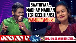 Vaishnav Girish Indian Idol 12 Saathiyaa Madham Madham Teri Geeli Hasi Vishal Neha Himesh 2020 [upl. by Kate]