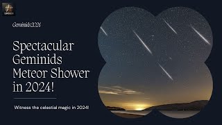 Geminids 13 December 2024 Dont Miss the Years Most Colorful Meteor Shower Geminids meteor [upl. by Vin]