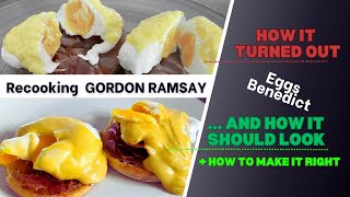 Copycat GORDON RAMSAY Eggs Benedict  Fail amp How To Do It Right  Perfect Sauce Hollandaise [upl. by Nnaeiluj]