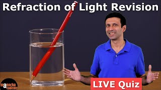 Refraction of Light Revision [upl. by Erehpotsirhc]