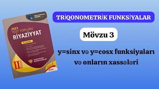 Triqonometrik funksiyalar ysinx və ycosx funksiyaları və onların xassələri Riyaziyyat toplu 2023 [upl. by Pearle]