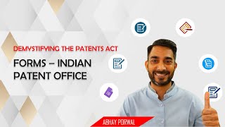 Patent Forms  Through the lifecycle of a Patent Indian Patents Act [upl. by Helaine454]