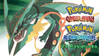 Pokémon Omega Ruby amp Alpha Sapphire  Rayquaza Battle Music HQ [upl. by Amalbena]