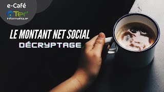 Ecafé de la paie  Le montant net social décryptage [upl. by Renita]