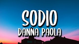 Danna Paola  Sodio LetraLyrics [upl. by Lowell]