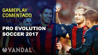 PES 2017  Gameplay comentado [upl. by Enaej]