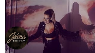 Jelena Kostov  Ona ne zna za mene Official Video 2018 [upl. by Swithin]