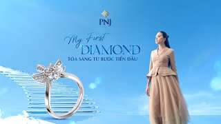 BỘ SƯU TẬP MY FIRST DIAMOND  TỎA SÁNG TỪ BƯỚC TIẾN ĐẦU  PhuNhuanJewelry [upl. by Hayikat]