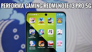 LEBIH BAGUS DARI POCO X6 5G SIKSA GAMING REDMI NOTE 13 PRO 5G [upl. by Helyn]