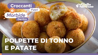 POLPETTE DI TONNO e PATATE UNA RICETTA FACILE VELOCE E SFIZIOSA 🥔🐟😋 [upl. by Raila]