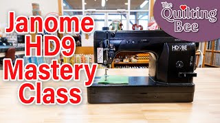 Janome HD9 Full Mastery Class with Grace [upl. by Ennaharas]