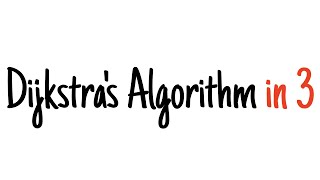 Dijkstras algorithm in 3 minutes [upl. by Viridissa]