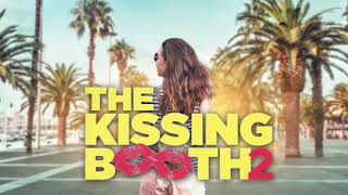 Will Post  Wonderlust The Kissing Booth 2 Netflix Soundtrack [upl. by Ymereg]