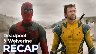 RECAP before Deadpool amp Wolverine [upl. by Oicaro]