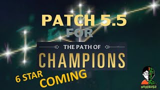 LOR Patch 55 สำหรับโหมด Path of champion 6 ดาว มาแล้ววววว [upl. by Neerod]