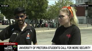 University of Pretoria students call for stricter security measures [upl. by Lallage950]