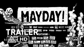 Mayday  Official Trailer  VideoGrass HD [upl. by Inaliel579]