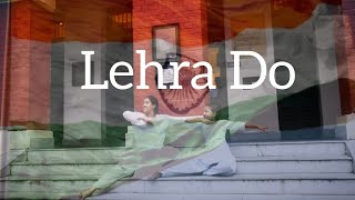 Lehra do dance cover Ranveer Singh 83 Deepika Padukone Independence day [upl. by Liva]