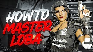 How to MASTER Loba in Season 18  Apex Legends Commentary [upl. by Ettezzil]