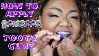 Gemzeez Tooth Gemz  How to Apply [upl. by Aynos]