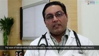 Non Alcoholic Fatty Liver Disease Diet Symptoms amp Treatments  Max Hospital [upl. by Vogel]