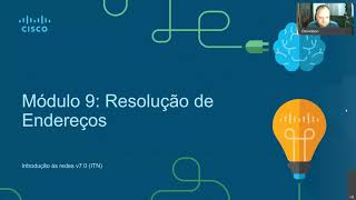 CCNA1v7 Modulo 9  Resolução de Endereços [upl. by Acimaj27]