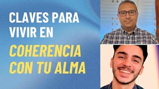 🌟 CLAVES PARA VIVIR EN COHERENCIA CON TU ALMA CON DESPERTANDO CON GONZALO 💫 [upl. by Max]