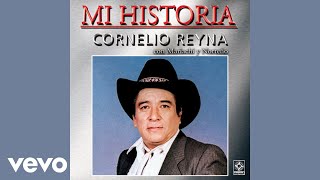 Cornelio Reyna  Lagrimas De Mi Barrio Audio [upl. by Neff]