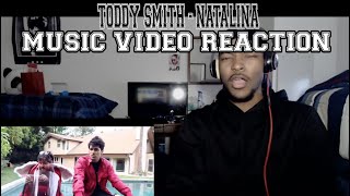 TODDY SMITH  NATALINA Official Music Video  REACTION [upl. by Georgeta]