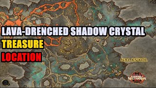 LavaDrenched Shadow Crystal Location WoW [upl. by Benenson]