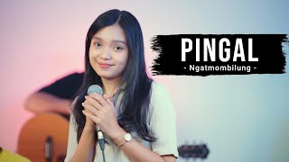 Ngatmombilung  Pingal  Remember Entertainment  Keroncong Cover [upl. by Kaliski]