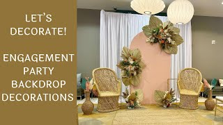 Setup With Me  Engagement Party Backdrop Decorations [upl. by Boleslaw]