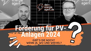 Förderung für PhotovoltaikAnlagen 2024 [upl. by Ernaline707]