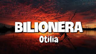 Bilionera lyrics Otilia [upl. by Kimura]