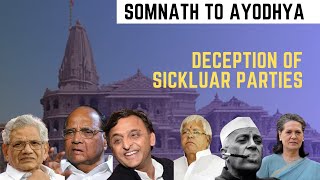 From Somnath to Ayodhya  Subterfuge of quotsecularquot parties [upl. by Arlo719]